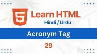 Acronym Tag in HTML | HTML For Beginners | Web Development