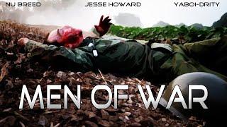 MEN OF WAR (Official Video) - Nu Breed & Jesse Howard, feat. YaBoi-Dirty