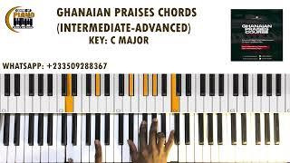 Ghana Highlife Praises Chords (Intermediate-Advanced)—KEY C (Piano Tutorial)