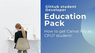 GitHub Student Developer Pack with Canva Pro for a year