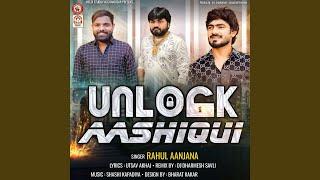 Unlock Aashiqui