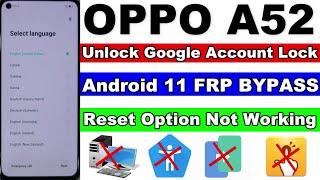 OPPO A52 FRP Bypass - Reset Option Not Working - New Trick 2023 - Without Pc/Oppo A52 FRP Android 11