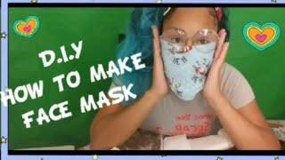 DIY HOW TO MAKE A FACE MASK WITHOUT A SEWING MACHINE