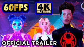 Spider-Man: Across The Spider-Verse New Official Trailer | [4K 60FPS]