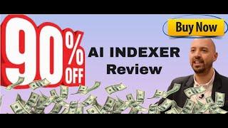 AI Indexer review | FULL AI Indexer DEMO | Exclusive bonuses