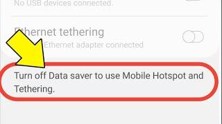 Turn Off Data Saver To Use Mobile Hotspot And Tethering  | Samsung /A10 / A50 / A30 / F62