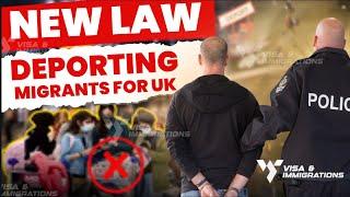 UK’s New Deportation Law for Illegal Migration ~ Illegal Migration Act 2023 - UK Immigration 2024