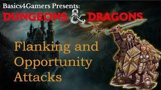 Dungeons and Dragons: Basics of Flanking & Opportunity Attacks