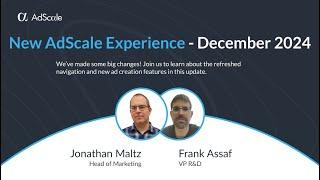 New AdScale Experience - December 2024 AdScale Webinar