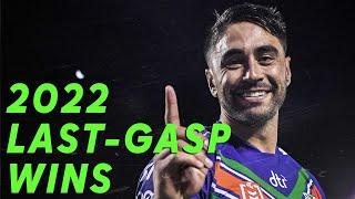 Epic late winners from the 2022 NRL season! 