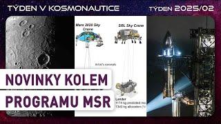 Týden v kosmonautice 2025/02 - Novinky kolem programu MSR