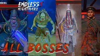 Endless Nightmare 5 All Bosses Fight