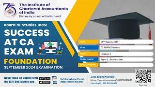 Success at CA. Exam BoS | Foundation Paper-2 : Business Law | 09 August, 2024