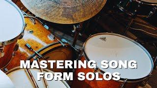 How To Play an Awesome Drum Solo Over Song Form