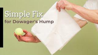 Simple Fix for Neck Hump with Towel & Tennis Ball (Dowager's Hump)