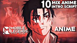 Top 10 Mix Anime Loading Intro Script In Mobile Legends | No Password | Full HD | + File Backup