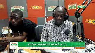 Adom Morning News At 6 on Adom 106.3 FM (11-03-25)