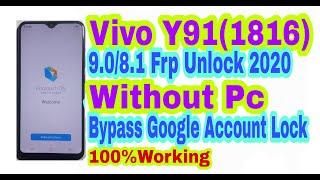 Vivo Y91(1816)9.0/8.1 Frp Unlock Without Pc 2020||Bypass Google Account Lock 100% Working