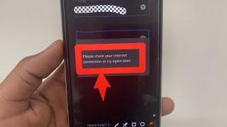 How to fix Please check your internet connection or try again later problem solve