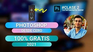 La Herramienta Mover - PHOTOSHOP DESDE CERO CURSO 100% GRATIS #CLASE 2