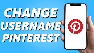 How to Change Pinterest Username! Android/ Ios