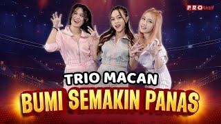 TRIO MACAN - BUMI SEMAKIN PANAS (OFFICIAL MUSIC VIDEO)