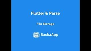 Flutter and Parse - File Storage