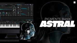 [+25] Best Pigments Preset bank - ASTRAL (Future, Lil baby, Travis Scott) Arturia Presets ️