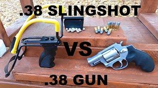 .38 SLINGSHOT VS .38 GUN - Ballistic Test!