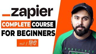 Zapier Course For Beginners, Business Automation Using Zapier   اردو : हिंदी