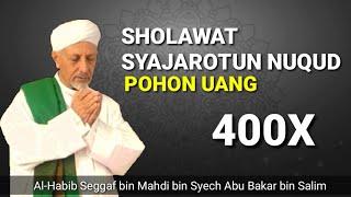 Sholawat Pohon Uang |Syajarotun Nuqud