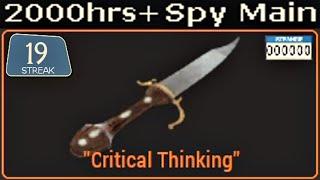 The Critical Thinker2000+ Hours Spy Main Experience (TF2 Gameplay)