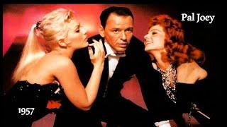 Frank Sinatra & Rita Hayworth in "Pal Joey" (1957): "The Lady is a Tramp"