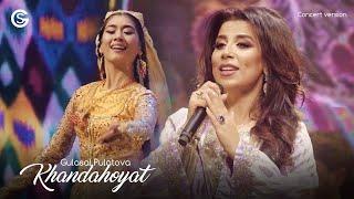 Gulasal Pulatova - Khandahoyat (Concert version) | Гуласал Пулотова - Хандахоят (Консерт, 2019)