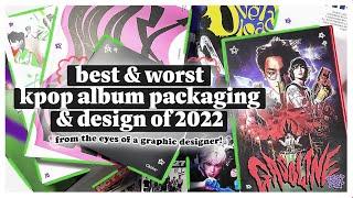  let's talk about kpop album packaging & design! ~ best & worst of 2022!