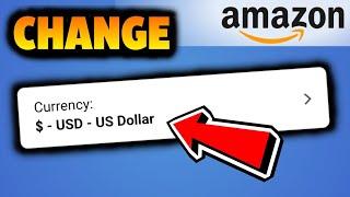 How To Change Currency in Amazon Shopping ($€¥)