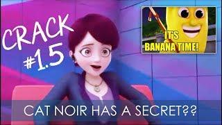 Miraculous Crack #1.5 BANANOIR MV