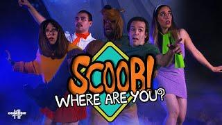 SCOOB! Where are you?