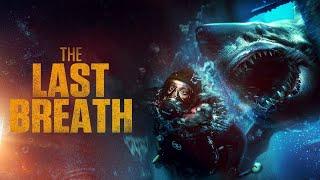The Last Breath | Official Trailer 2 | Horror Brains