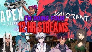 Multiple 12 hour Streams Part 2 of 4 x.x [ Apex then Valorant ]