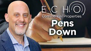 ECHO Commercial Properties: Pens Down!