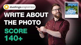 Duolingo English Test Practice | Write About The Photo