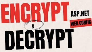 web.config file encrypt decrypt connection strings | asp.net web.config