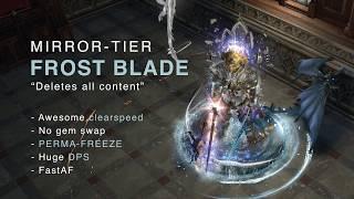 How far a "Mirror-Tier" Frost Blade can go? ft Mirror & Exalts