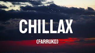 Farruko - Chillax (Letra/Lyrics)