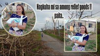 Part2: Nagkuha mi sa among relief goods || Super Typhoon Aftermath | Maricel Dupit