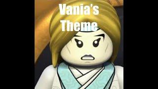 Ninjago: Vania's Theme