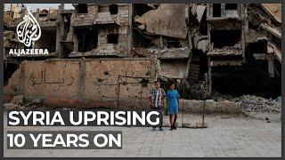 The Syrian uprising, 10 years on