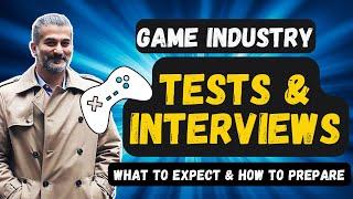 Game Industry Interview and tests | Gamedev selection process