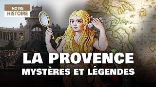 Légendes de France : la Provence - Légendes féériques - Mélusine - Documentaire Histoire - AMP